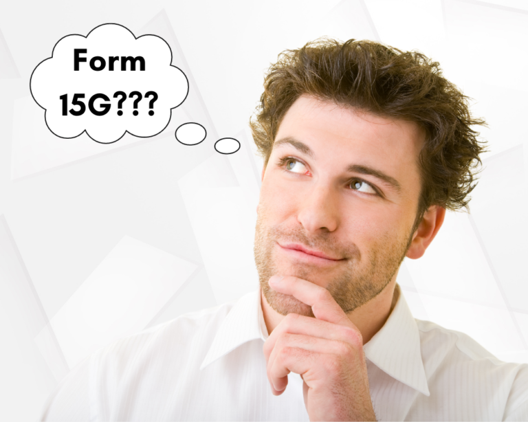 What is Form 15G?